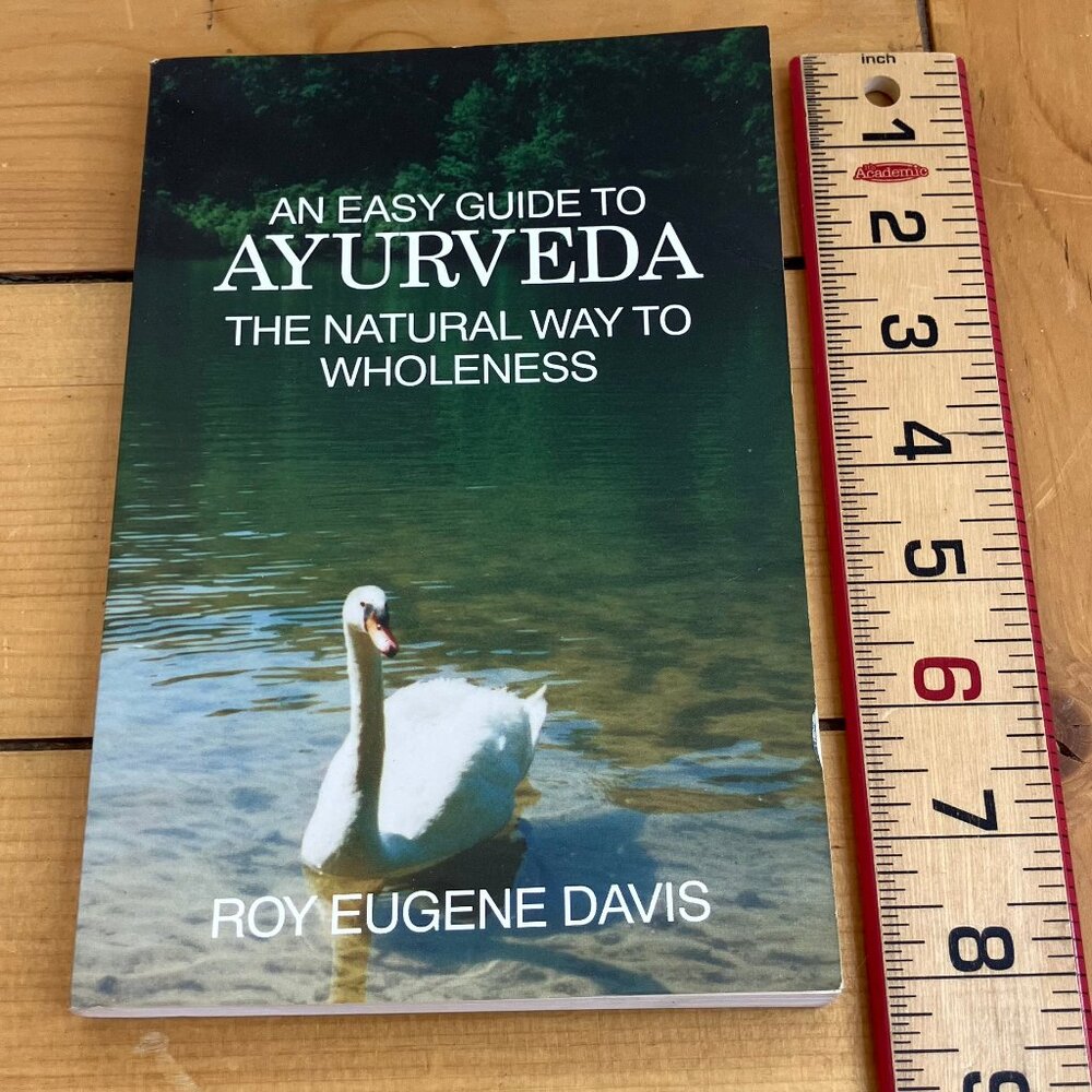 Easy Guide to Ayurveda Softcover 1996 Roy Eugene Davis Yogic Philosophy